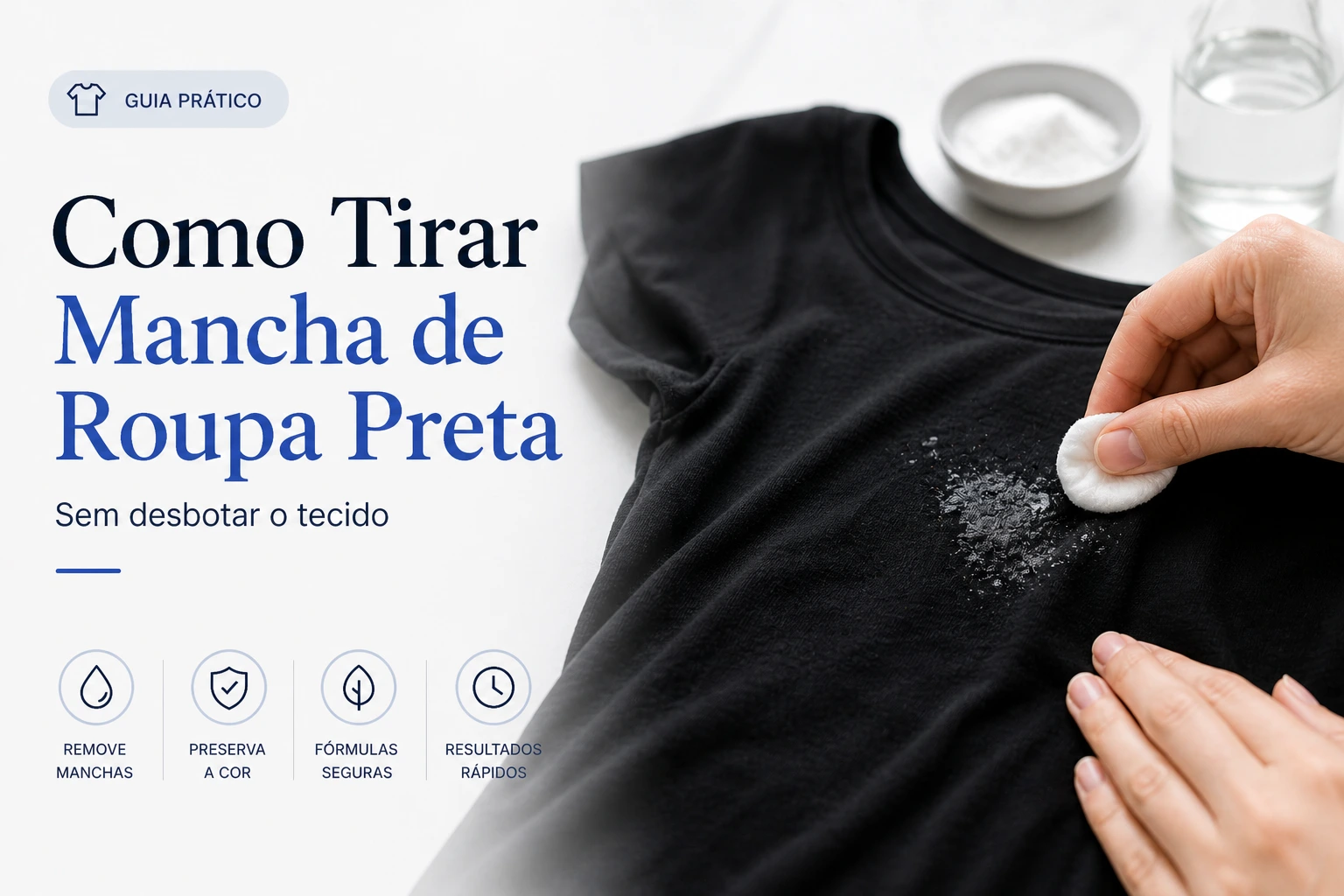 Como tirar mancha de roupa preta: tutorial prático