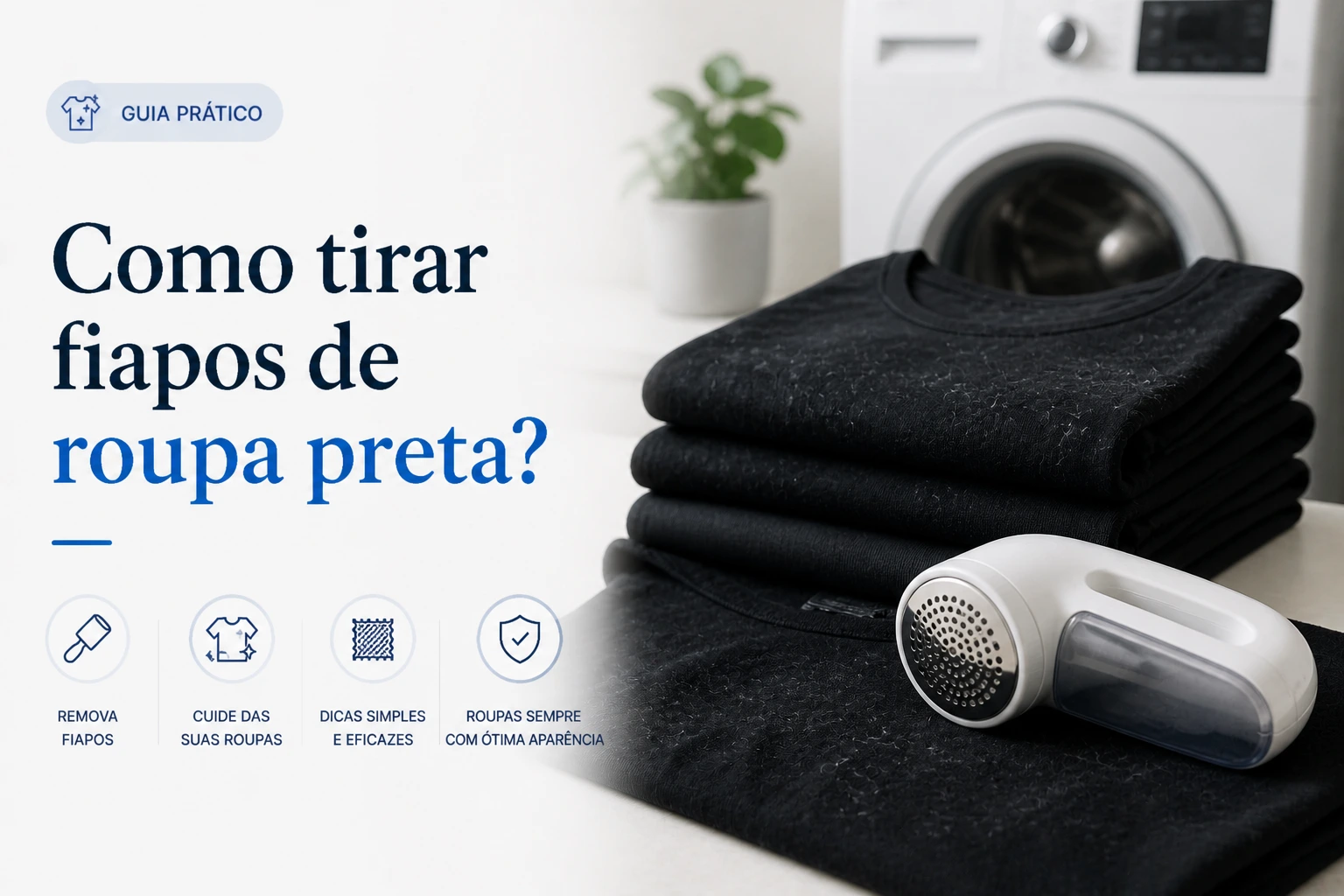 Como tirar fiapos de roupa preta?