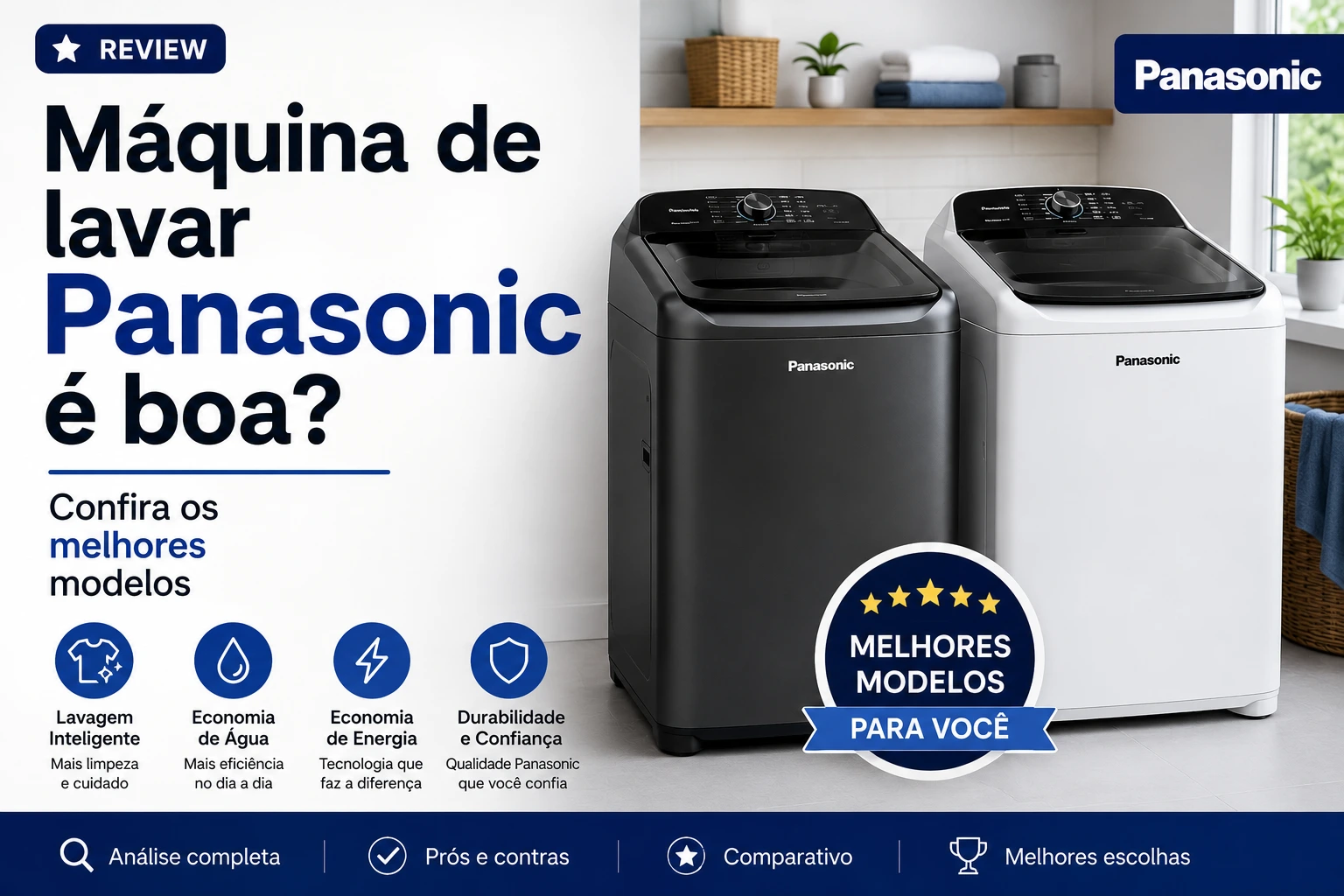 Máquina de lavar Panasonic é boa? Confira melhores modelos