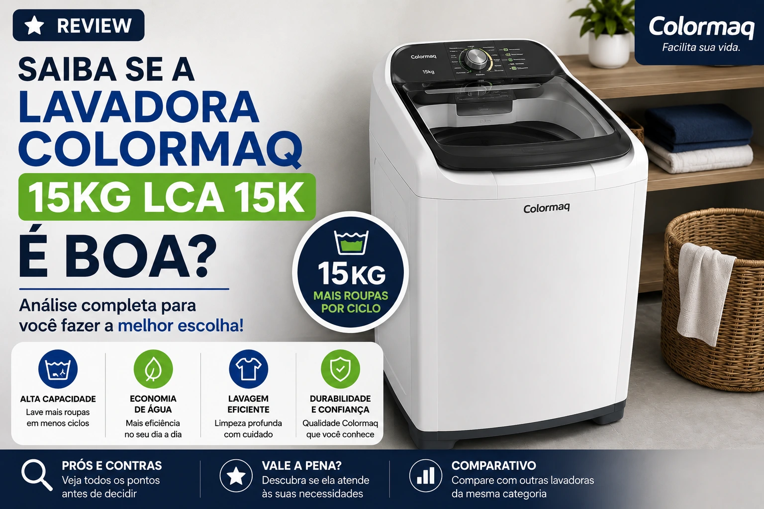 Saiba se a Lavadora Colormaq 15kg LCA 15K é boa