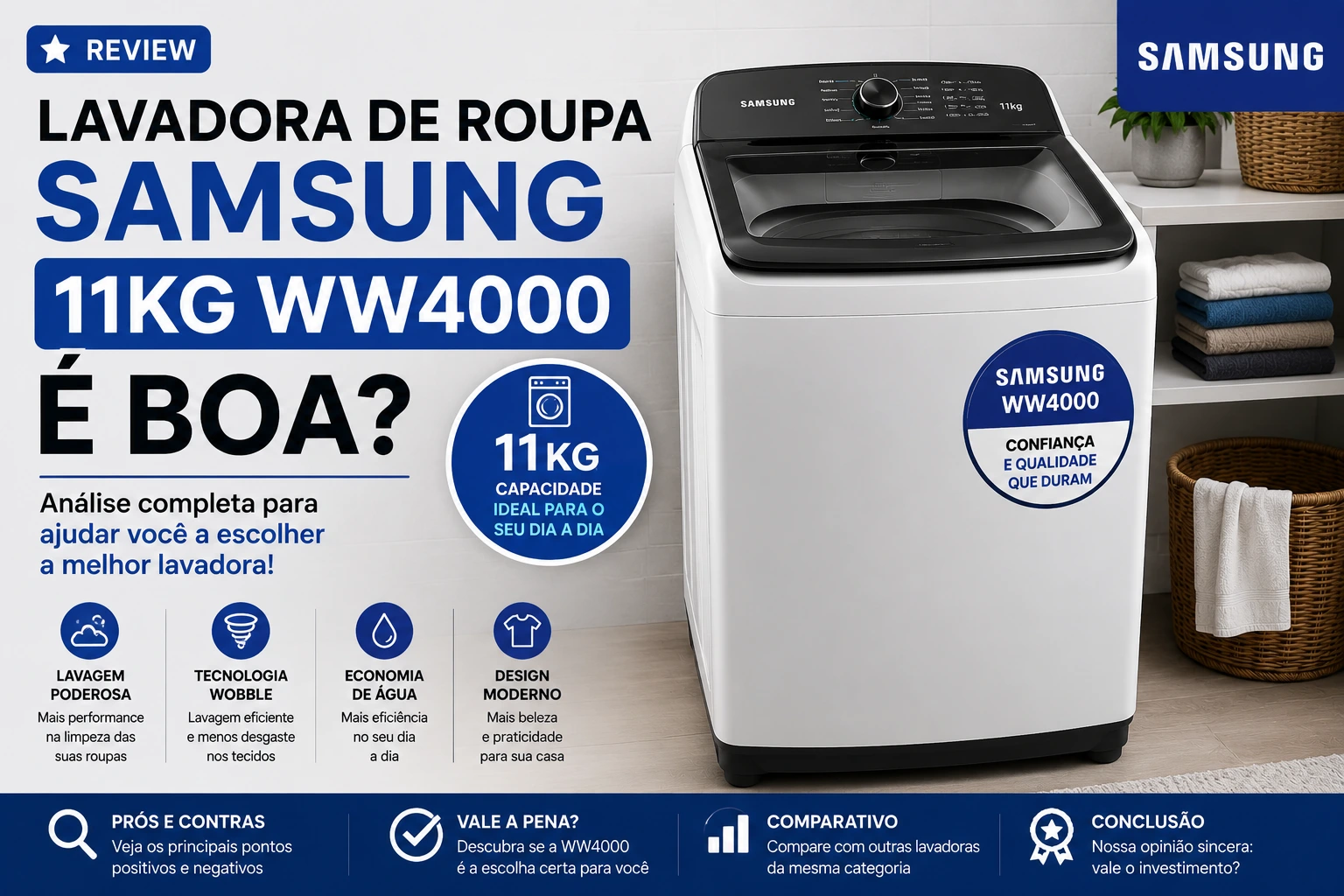 Lavadora de Roupa Samsung 11kg WW4000 é boa?