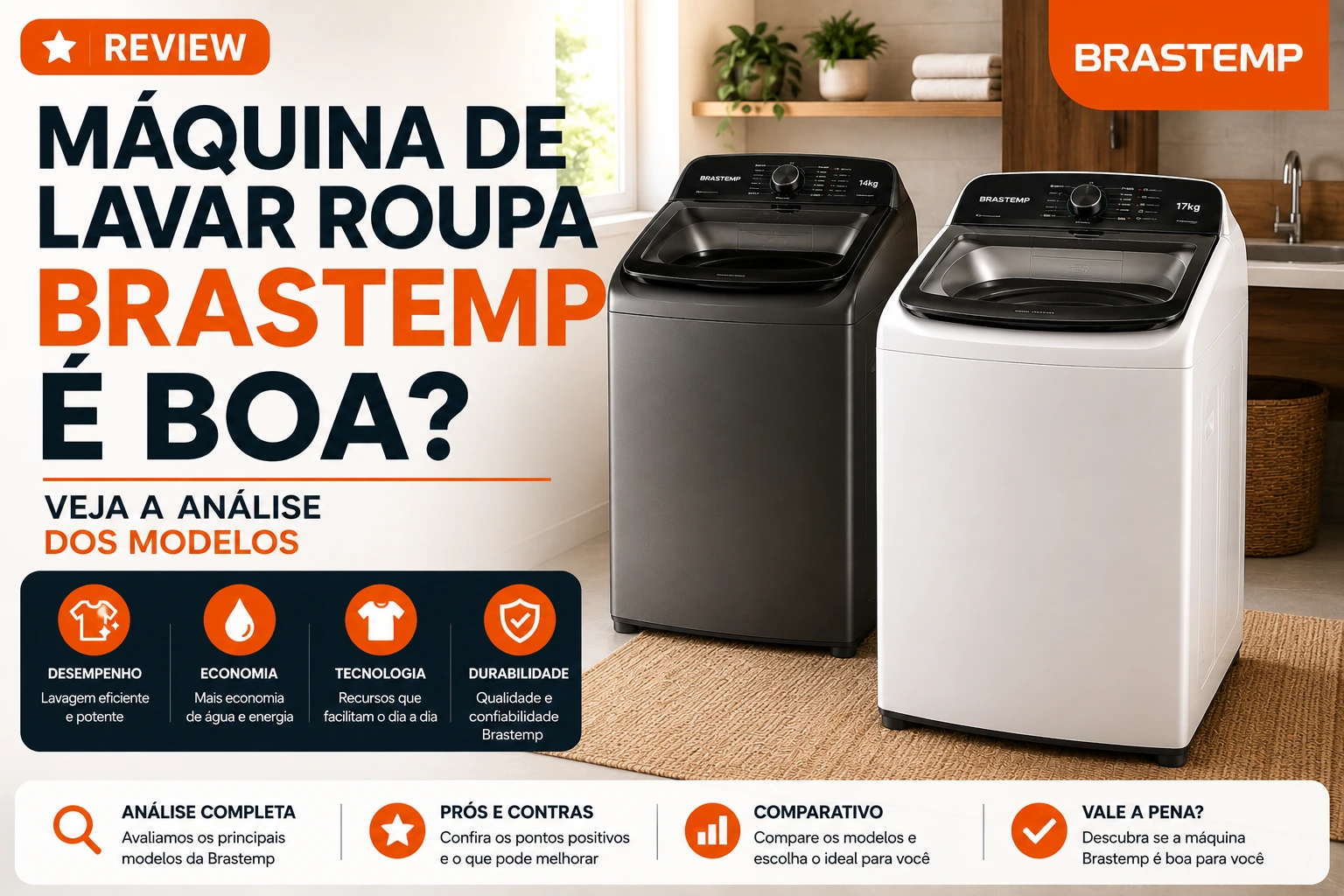 Máquina de Lavar Roupa Brastemp é boa? Veja a análise dos modelos