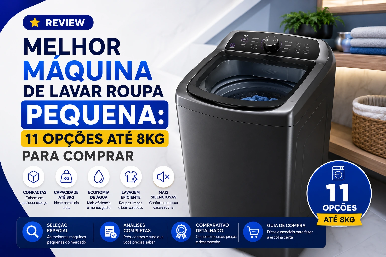 Melhor máquina de lavar roupa pequena: 11 opções até 8kg para comprar