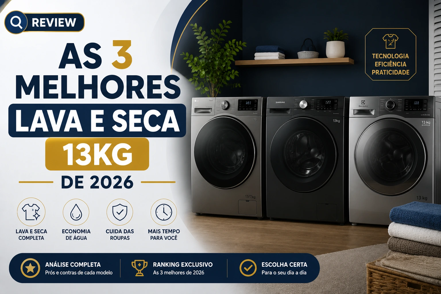 As 3 Melhores Lava e Seca 13kg de 2026