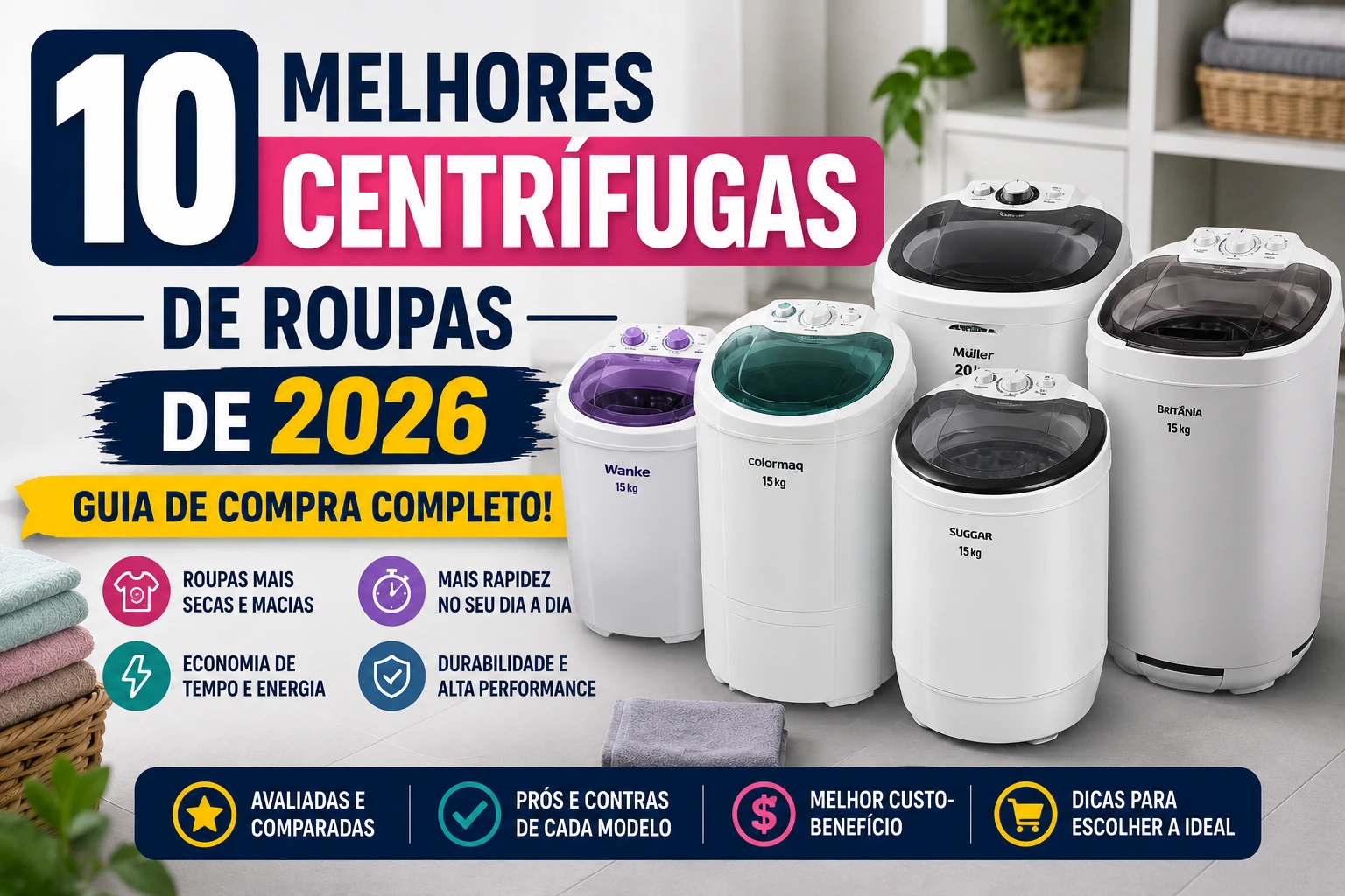 10 Melhores Centrífugas de Roupas de 2026: Guia de Compra Completo!