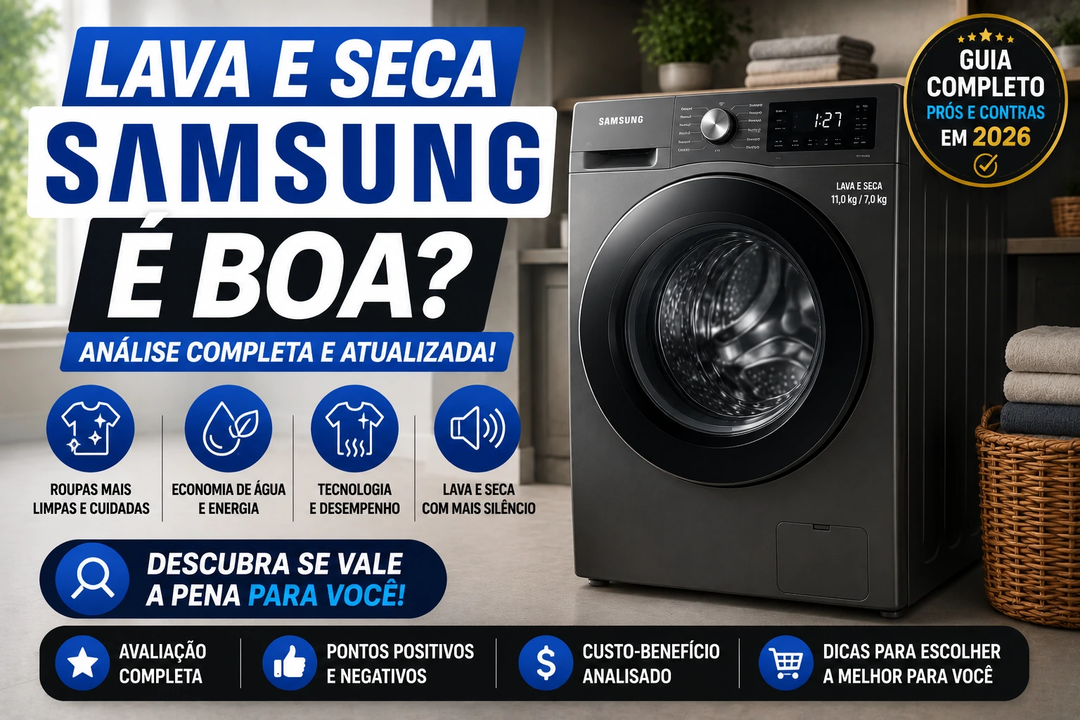 Lava e seca Samsung é boa?