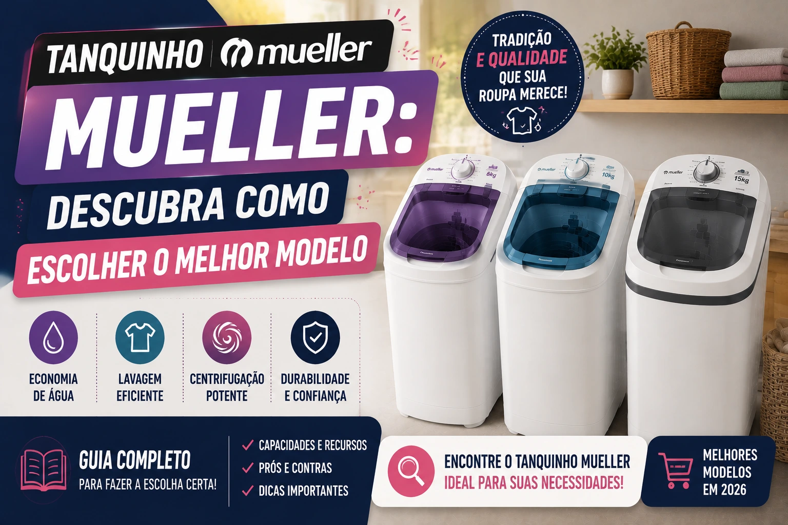 Tanquinho Mueller: descubra como escolher o melhor modelo