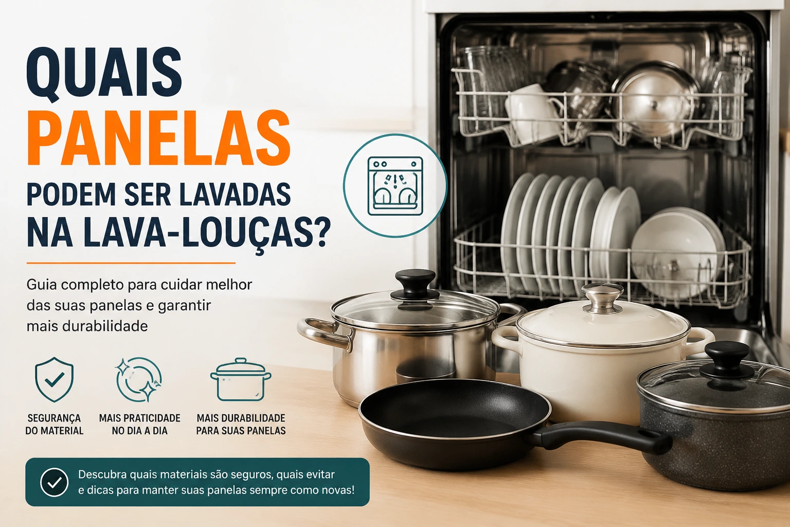 Quais panelas podem ser lavadas na lava-louças?