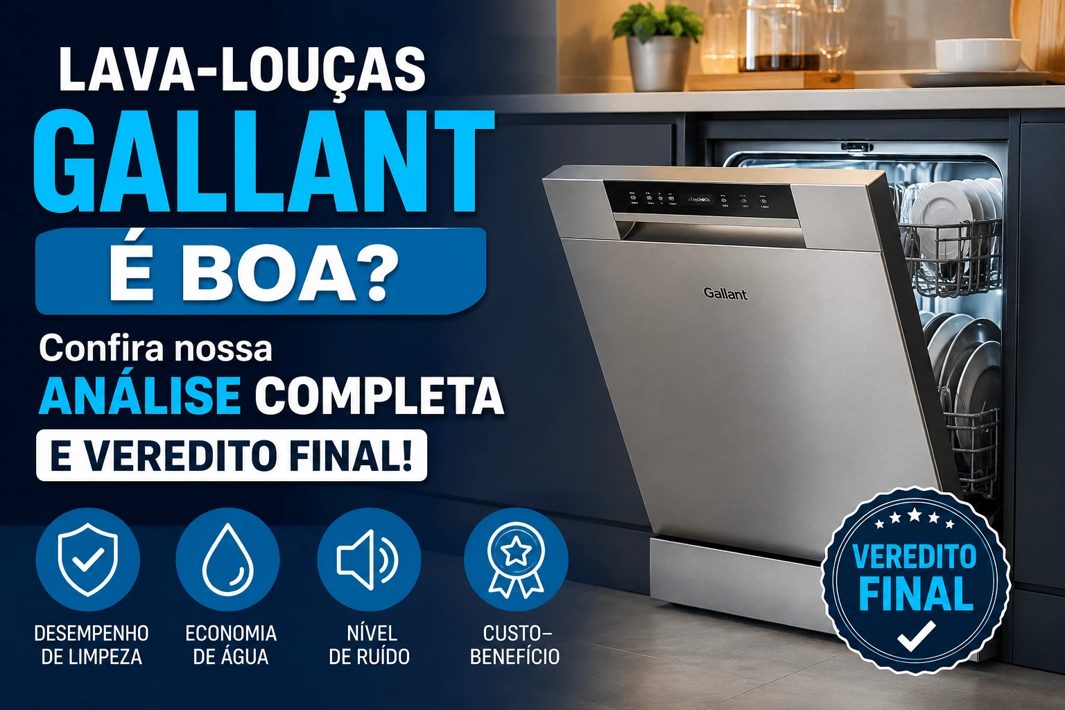 Lava-Louças Gallant é Boa? Confira nossa Análise Completa e Veredito Final!
