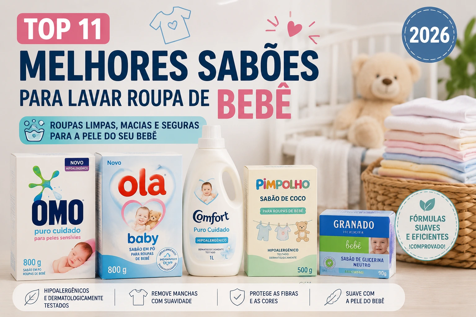 Top 11 Melhores Sabões para Lavar Roupa de Bebê em 2026 (Omo, Ola e mais)
